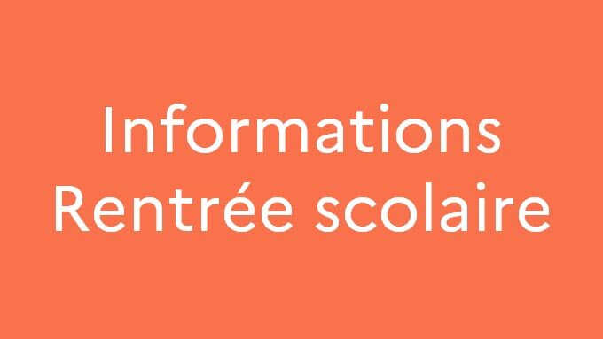 informations_rentree_scolaire.jpg
